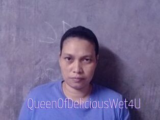 QueenOfDeliciousWet4U