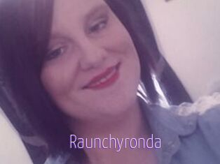 Raunchyronda