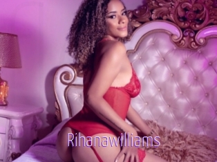 Rihanawilliams