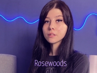 Rosewoods