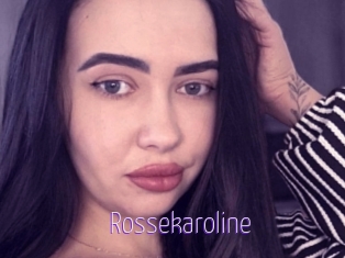 Rossekaroline