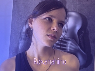 Roxanahino