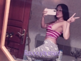 Roxxxyhumied