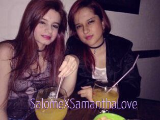 SalomeXSamanthaLove