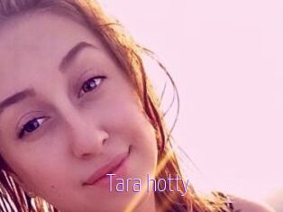 Tara_hotty