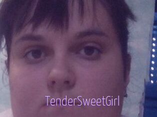 TenderSweetGirl