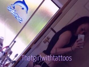 Thatgirlwithtattoos