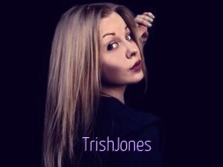 TrishJones