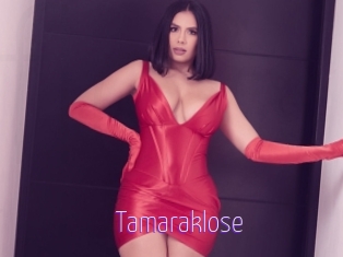 Tamaraklose