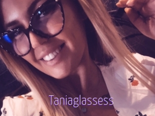 Taniaglassess