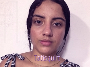 Tatisquirt