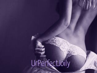 UrPerfectJoily