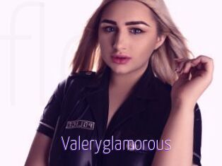 Valeryglamorous