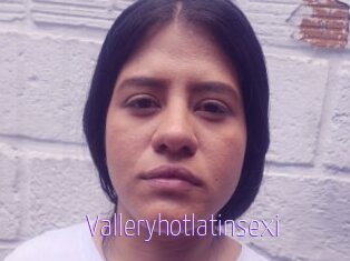 Valleryhotlatinsexi