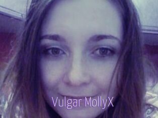 Vulgar_MollyX