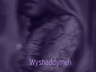 Wyshaddymeh