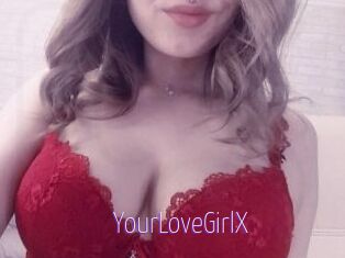 YourLoveGirlX