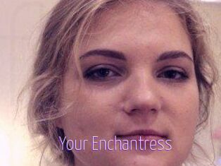 Your_Enchantress